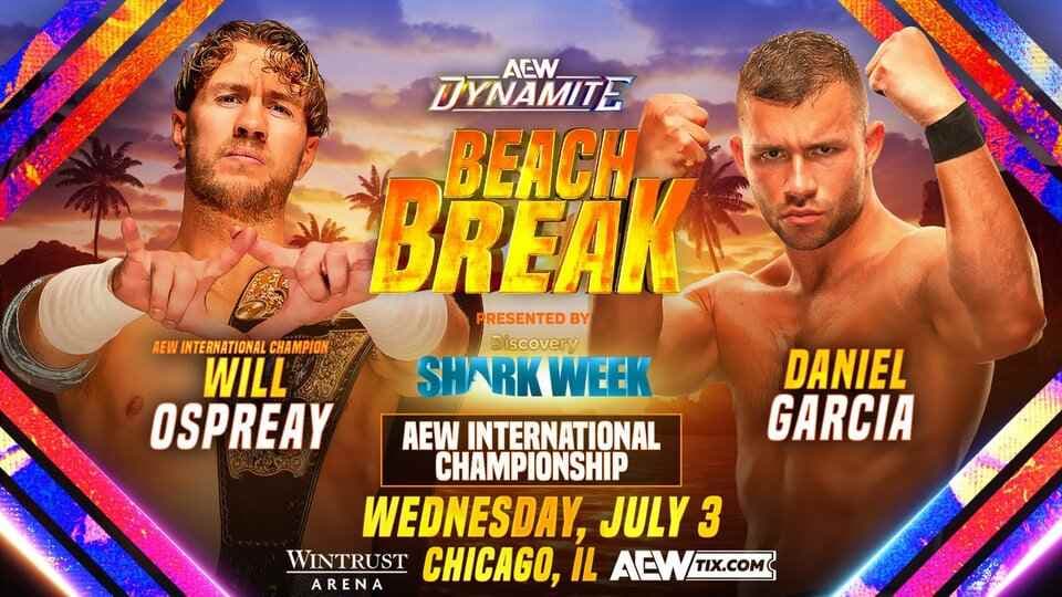 International Title Match, Three Owen Hart Cup Matches Announced for AEW Dynamite Beach Break (Jul 3)