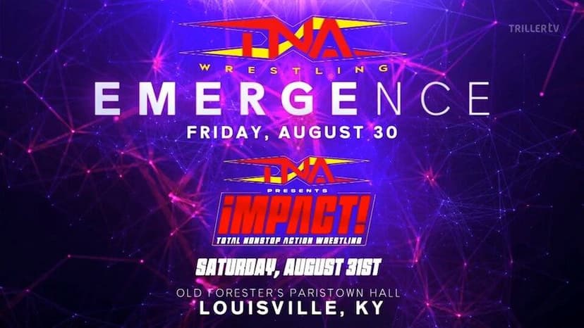 TNA Announces Dates for Emergence and Victory Road