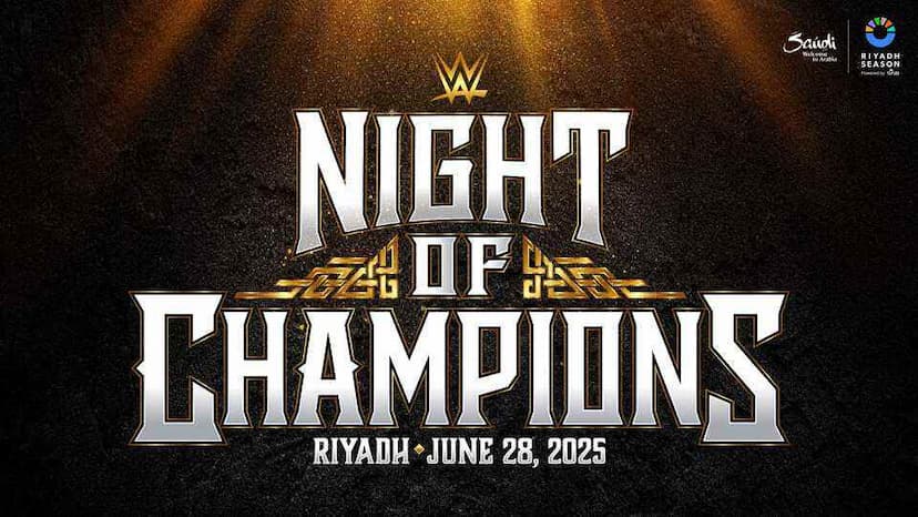 WWE Officially Announces Night of Champions From Saudi Arabia on June 28