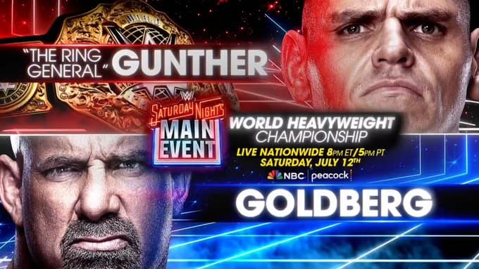 Goldberg vs Gunther for The World Heavyweight Championship Announced For Saturday Night’s Main Event