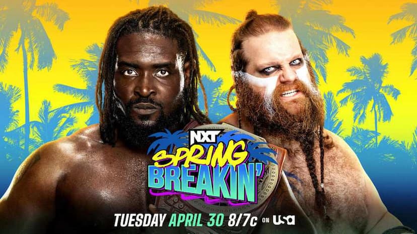 NXT North American Title and Tag Team Titles Set to Defended at Spring Breakin’ (4/30)